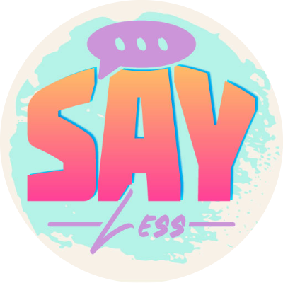 Say Less • Area 52 • US | Guilds of WoW