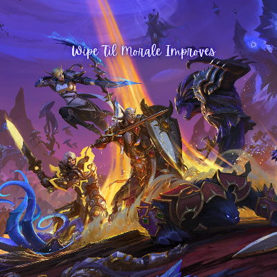 Wipe Til Morale Improves